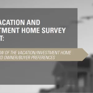 RCLCO 2024 Vacation and Investment Home Survey Report